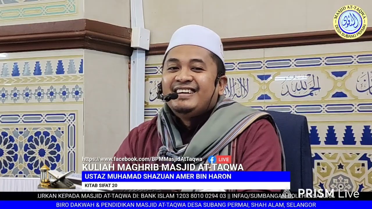 13/12/2025 KULIAH MAGHRIB - USTAZ MUHAMAD SHAZUAN AMER BIN HARON : KITAB SIFAT 20