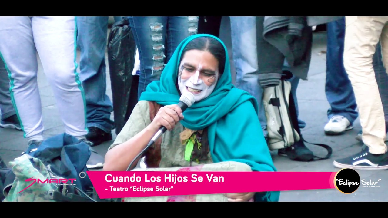 Eclipse Solar | Cuando Los Hijos Se Van - Teatro de la calle (Quito - Ecuador)
