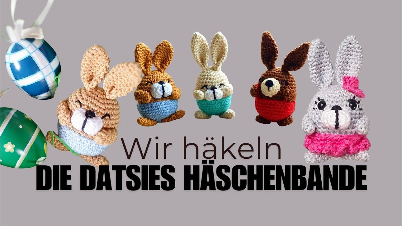 Datsies Häschenbande Häkelanleitung auch für Anfänger geeignet