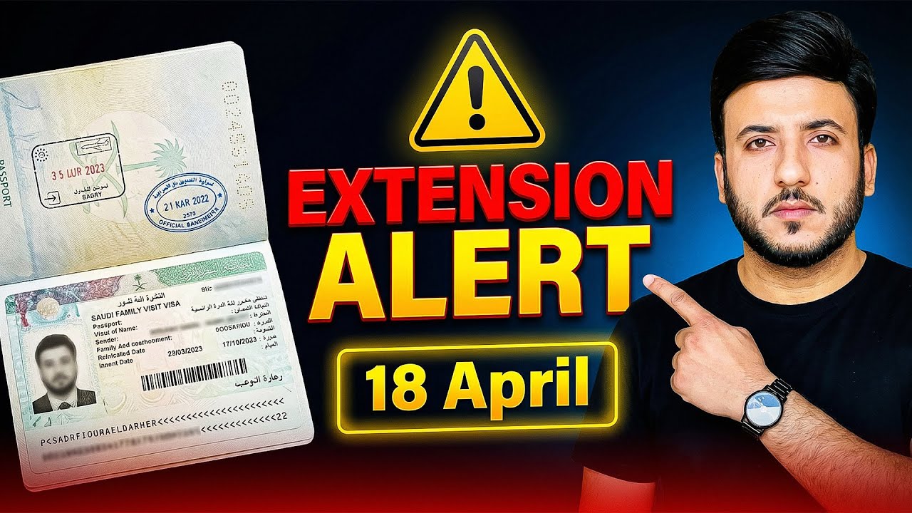Family Visit Visa Extension Alert | Important Update About Grace Period (18 April)