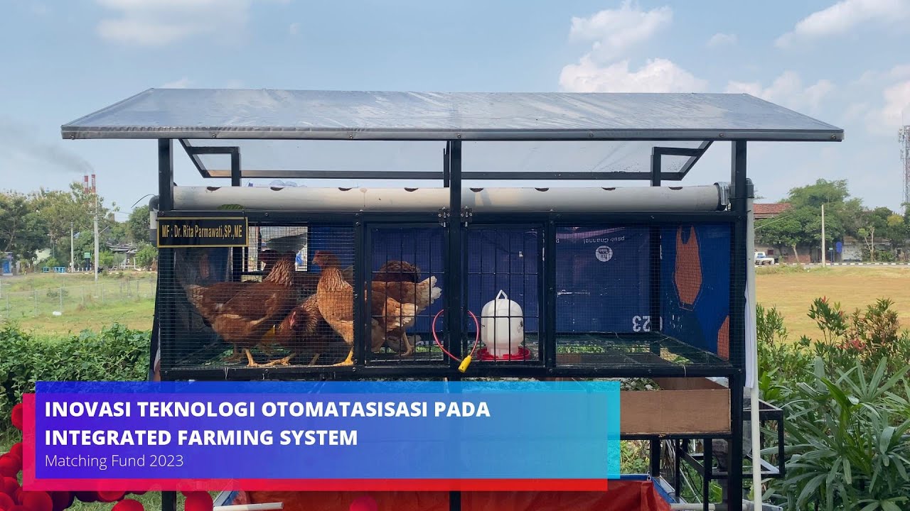 INOVASI TEKNOLOGI OTOMATASISASI PADA INTEGRATED FARMING SYSTEM