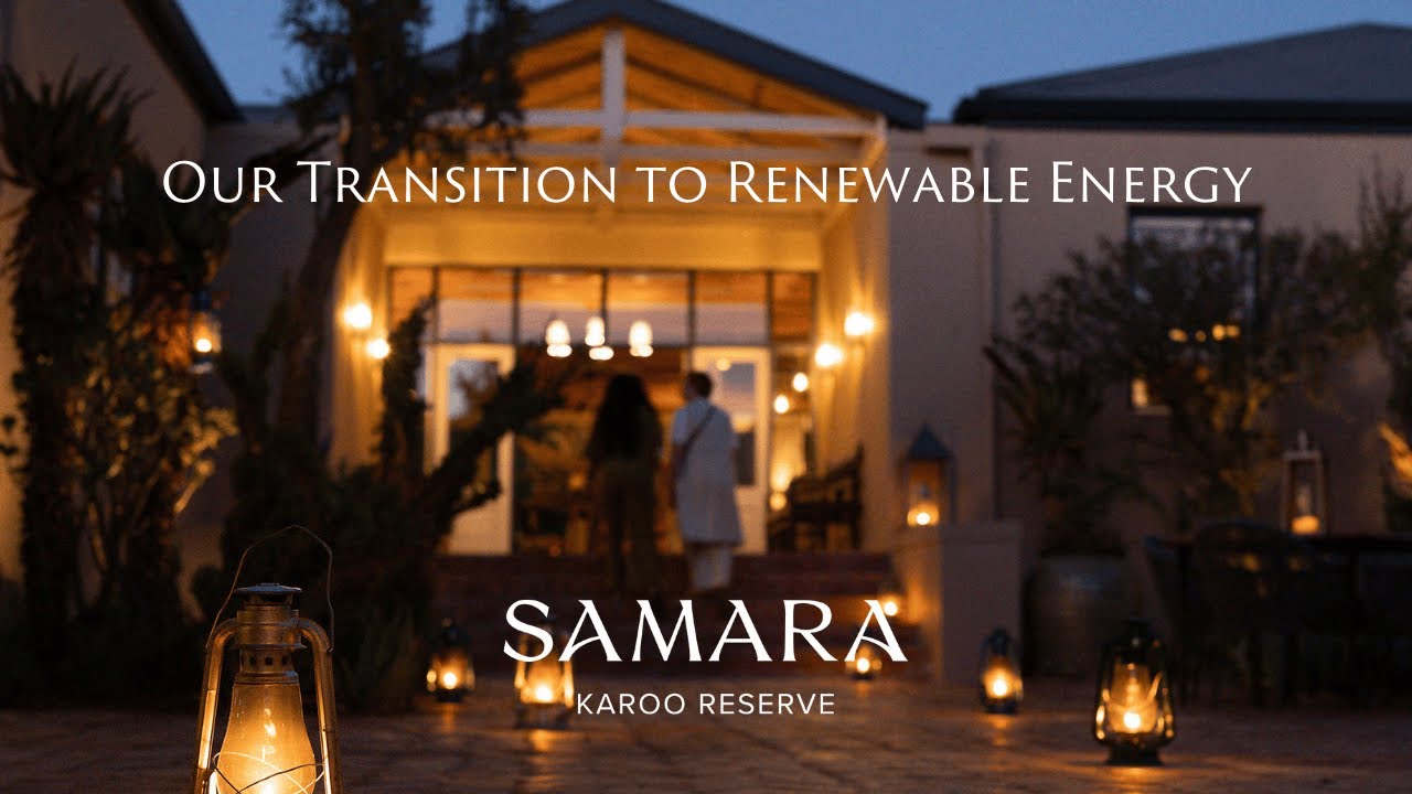 International Day of Clean Energy | Samara Karoo Reserve