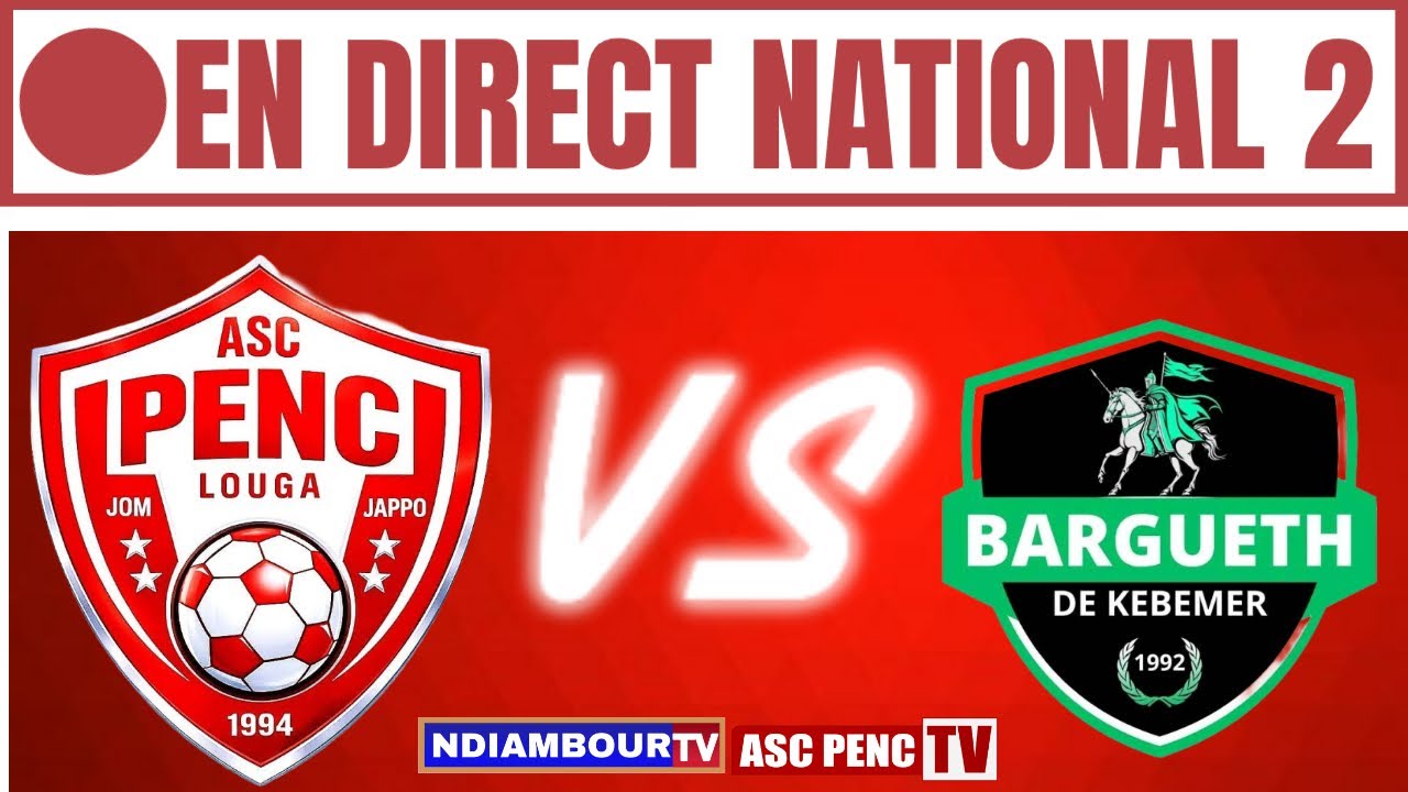 DIRECT NATIONAL 2 — 8ÈME JOURNÉE : PENC VS BARGUETH