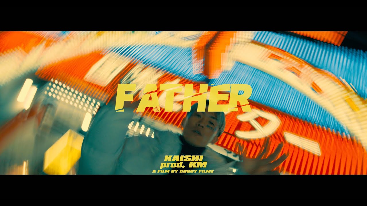 KAISHI - FATHER (Prod.KM) Official Video