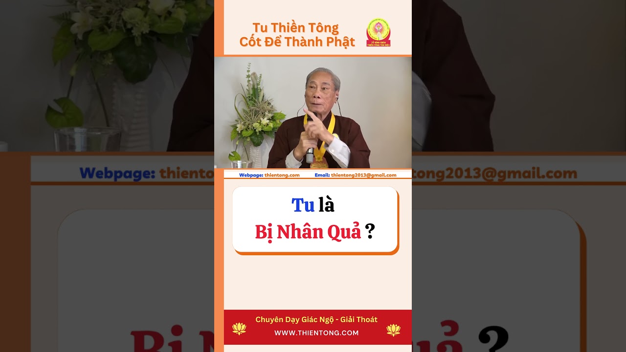Tu Là Bị Nhân Qủa - Giải Đáp Thiền Tông Tân Diệu