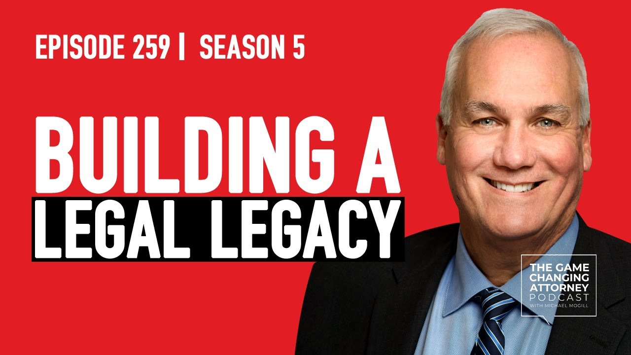 Building a Legal Legacy