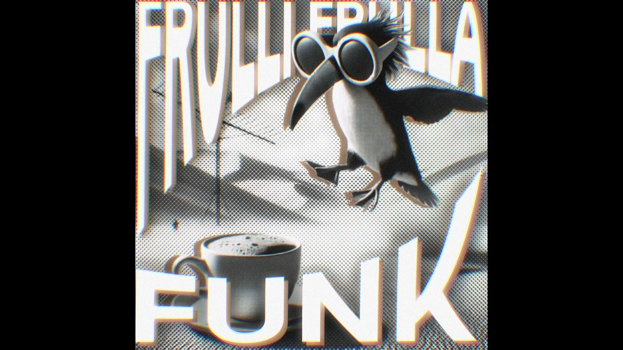 Frulli Frulla FUNK