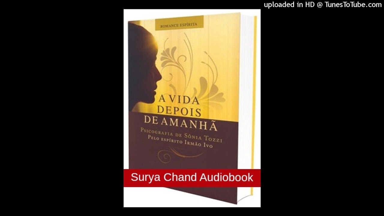 A Vida Depois de Amanh&atilde; 1/5 #audiobook #audiolivro #audiolivroespirita #radionovela #livroespirita