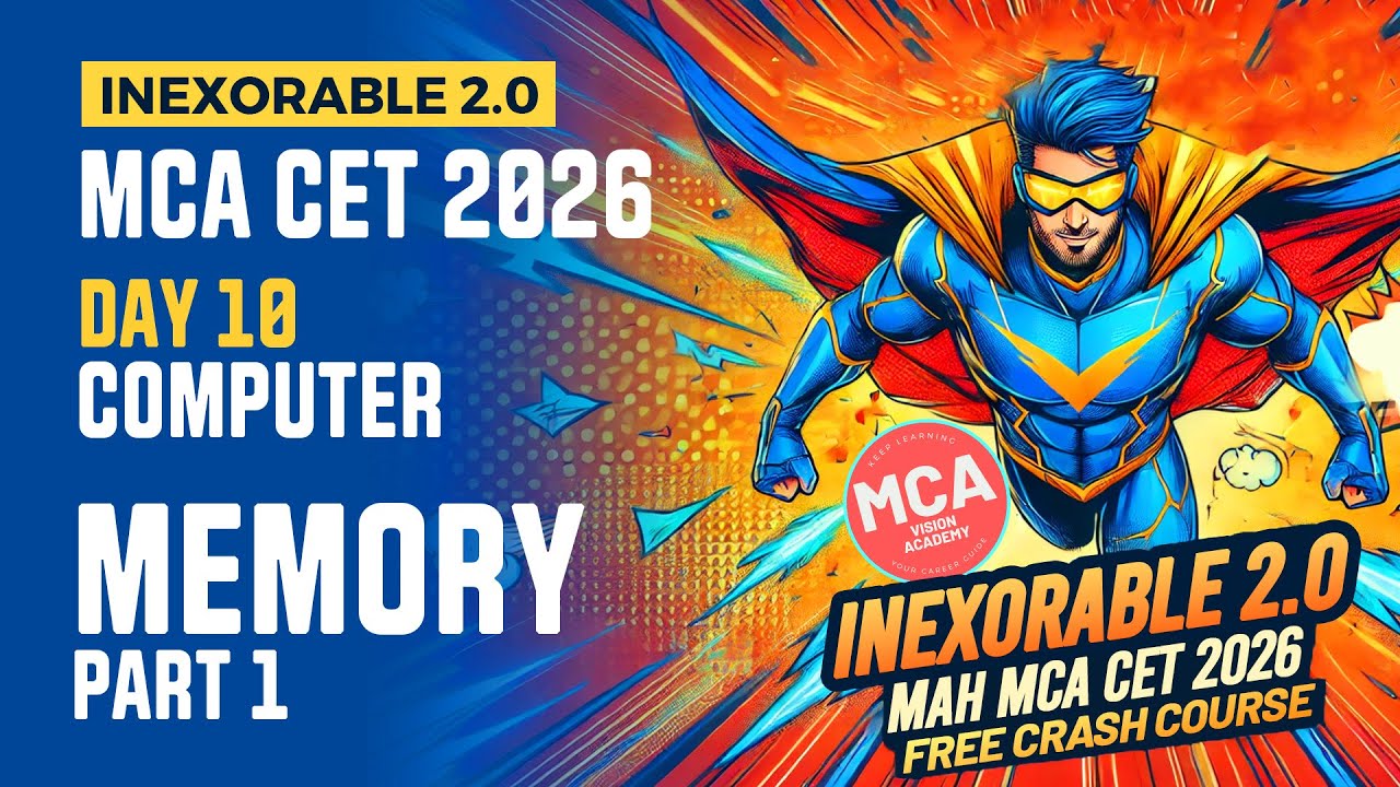 Computer Memory Part - 1 Day 10 MCA CET 2026 Crash Course🔥 INEXORABLE FREE Crash Course 🚀