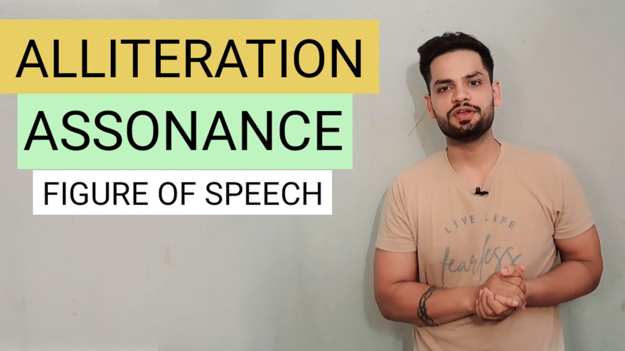 Alliteration Assonance FIGURE of speech English Literature
