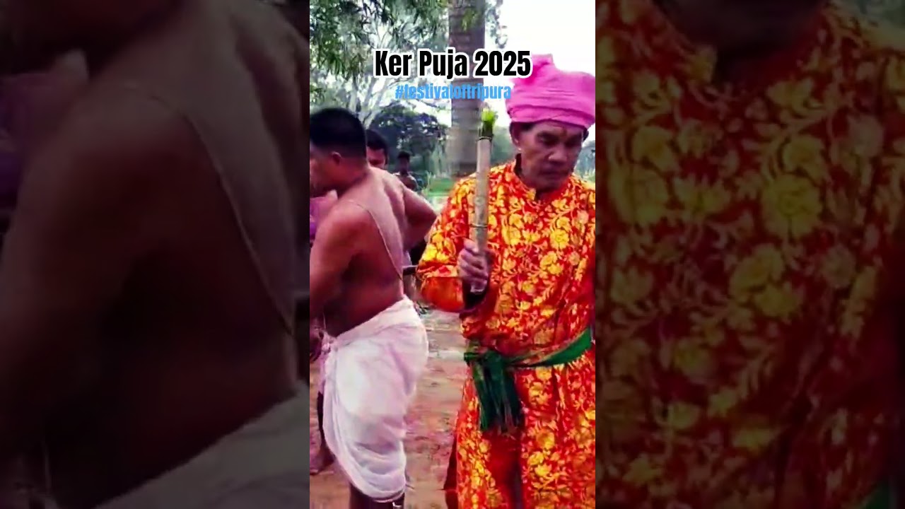 KER PUJA 2025 #agartala #festivalsoftripura #kerpuja