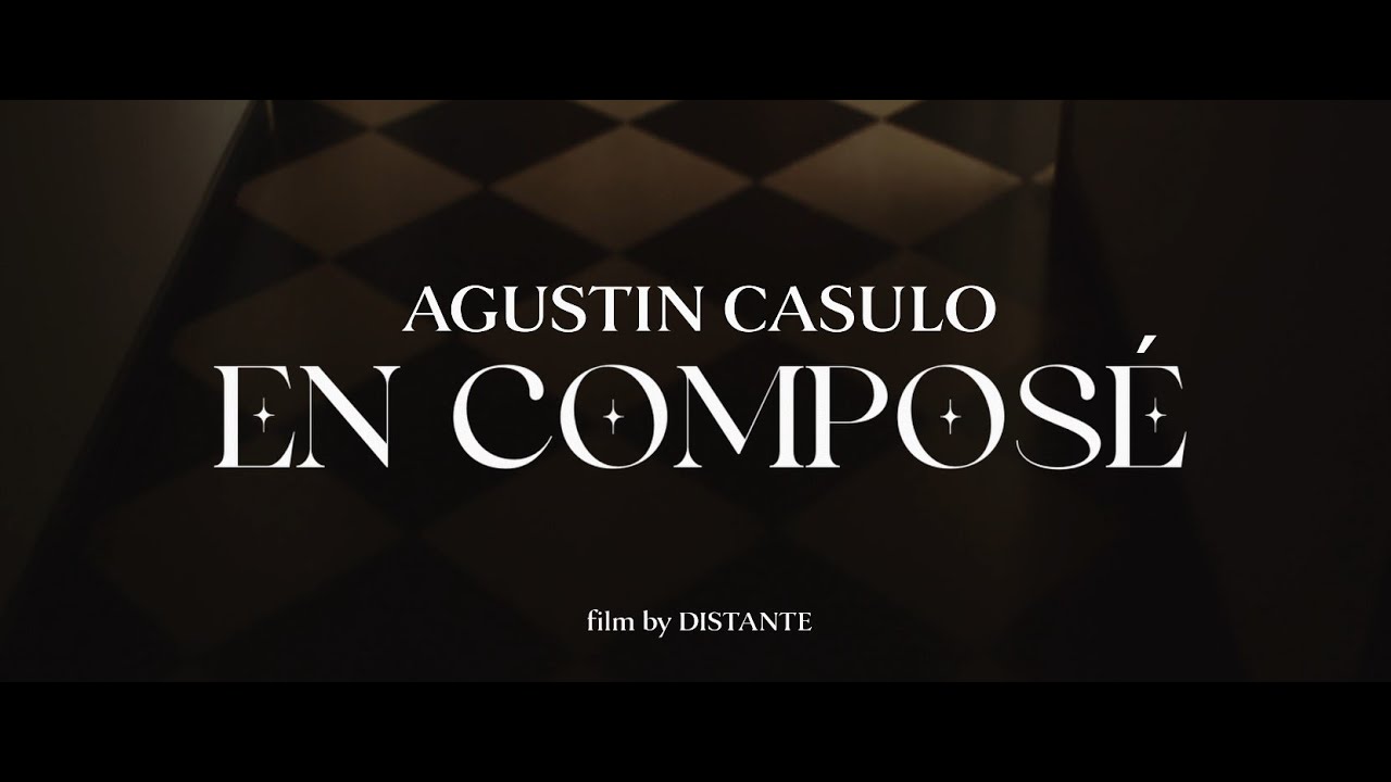 AGUST&Iacute;N CASULO - EN COMPOS&Eacute; (Videoclip oficial) @AgustinCasuloMusica