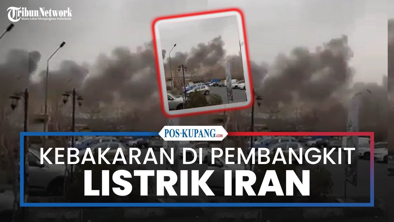 Terbakar, Menara Pendingin Pembangkit Listrik Alstom di Teheran, Iran