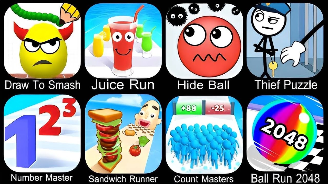Draw To Smash,Hide Ball,Going Balls,Ragdoll Break,Scary Little,Snake Clash,Food Run, Race Master
