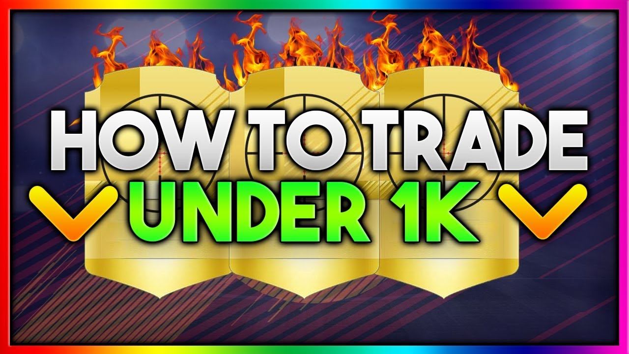 FIFA 18 | HOW TO TRADE UNDER 1K! | DOUBLE YOUR COINS! (FIFA 18 Trading Method) *MUST TRY NOW*