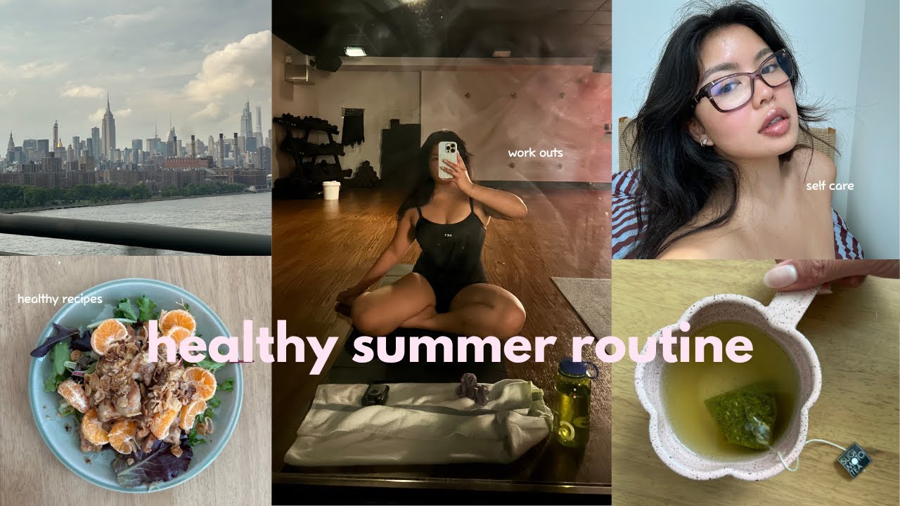 healthy summer routine in NYC