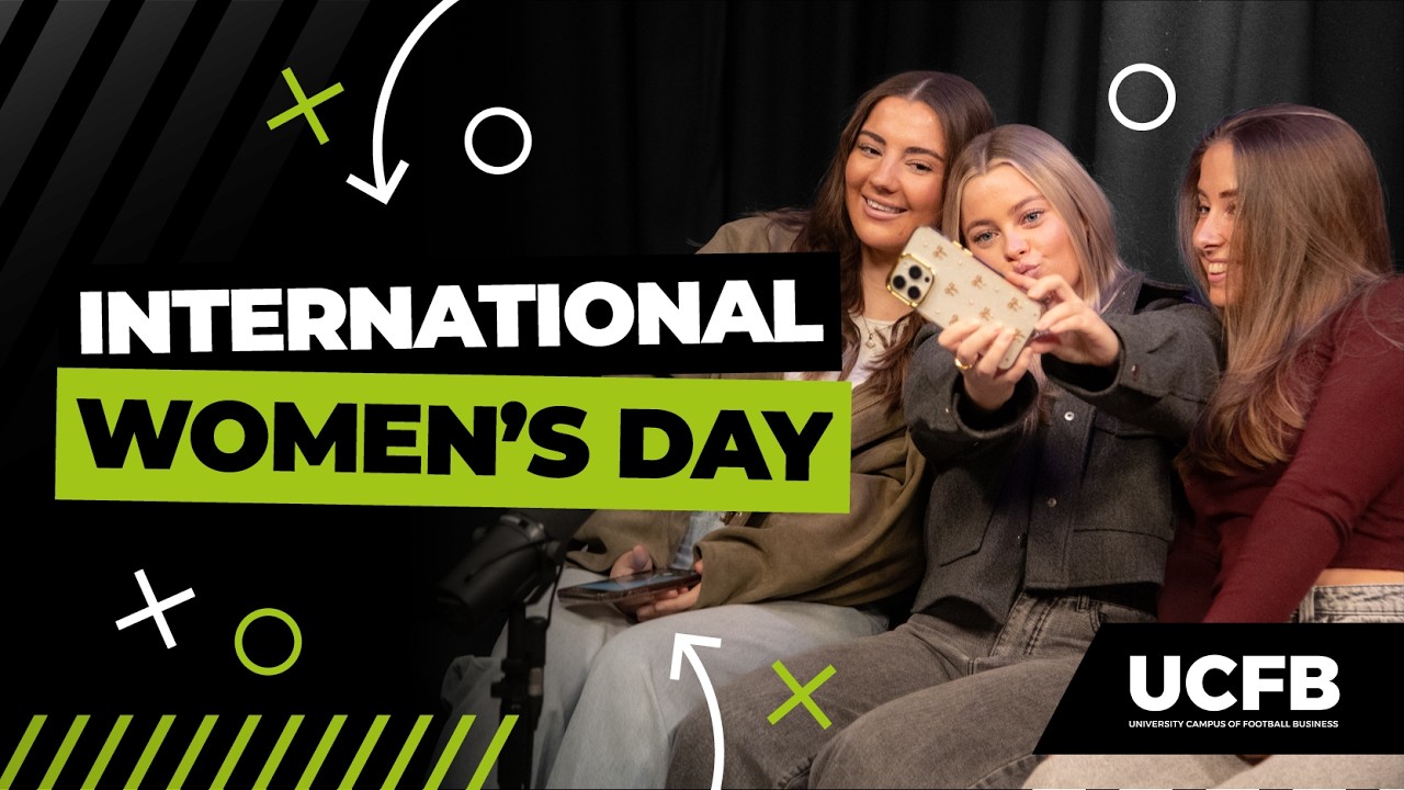 International Women's Day - UCFB In The Hot Seat Special