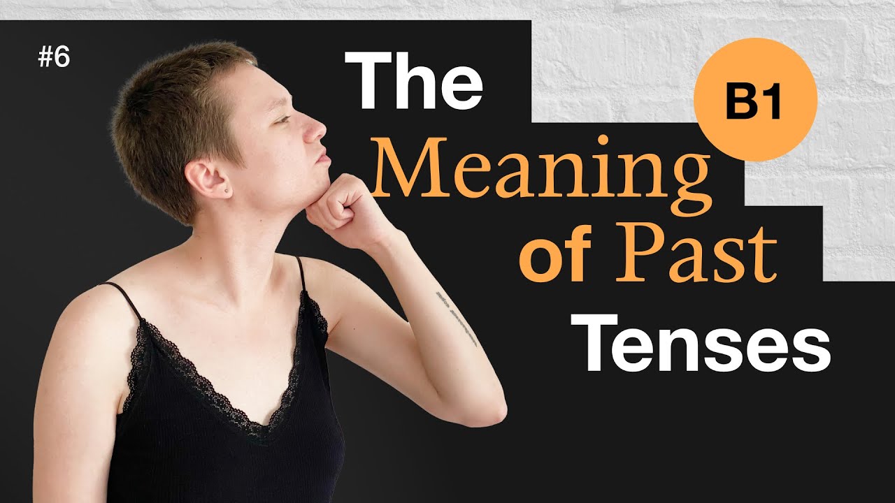 РІВЕНЬ B1 (урок 6) - The meaning of Past Tenses: Simple, Continuous, Perfect