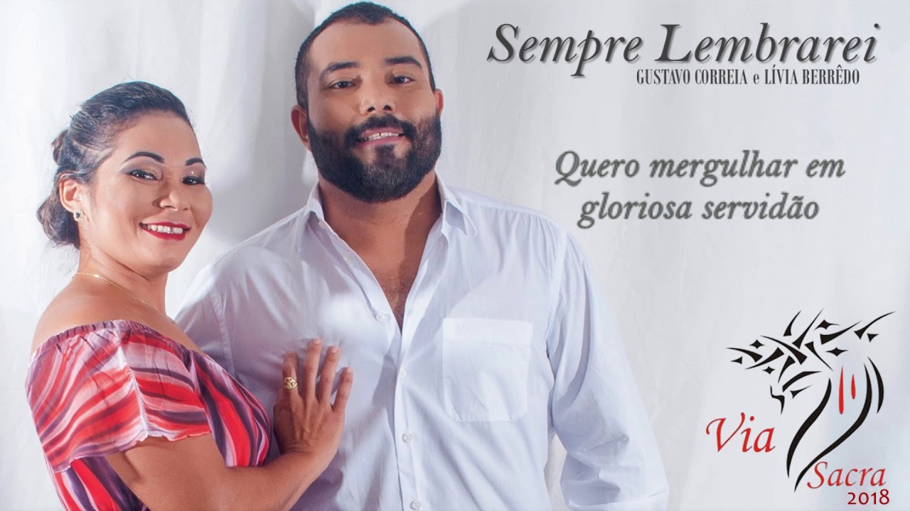 Sempre Lembrarei - Gustavo Correia e Lívia Berrêdo - Opera Gospel