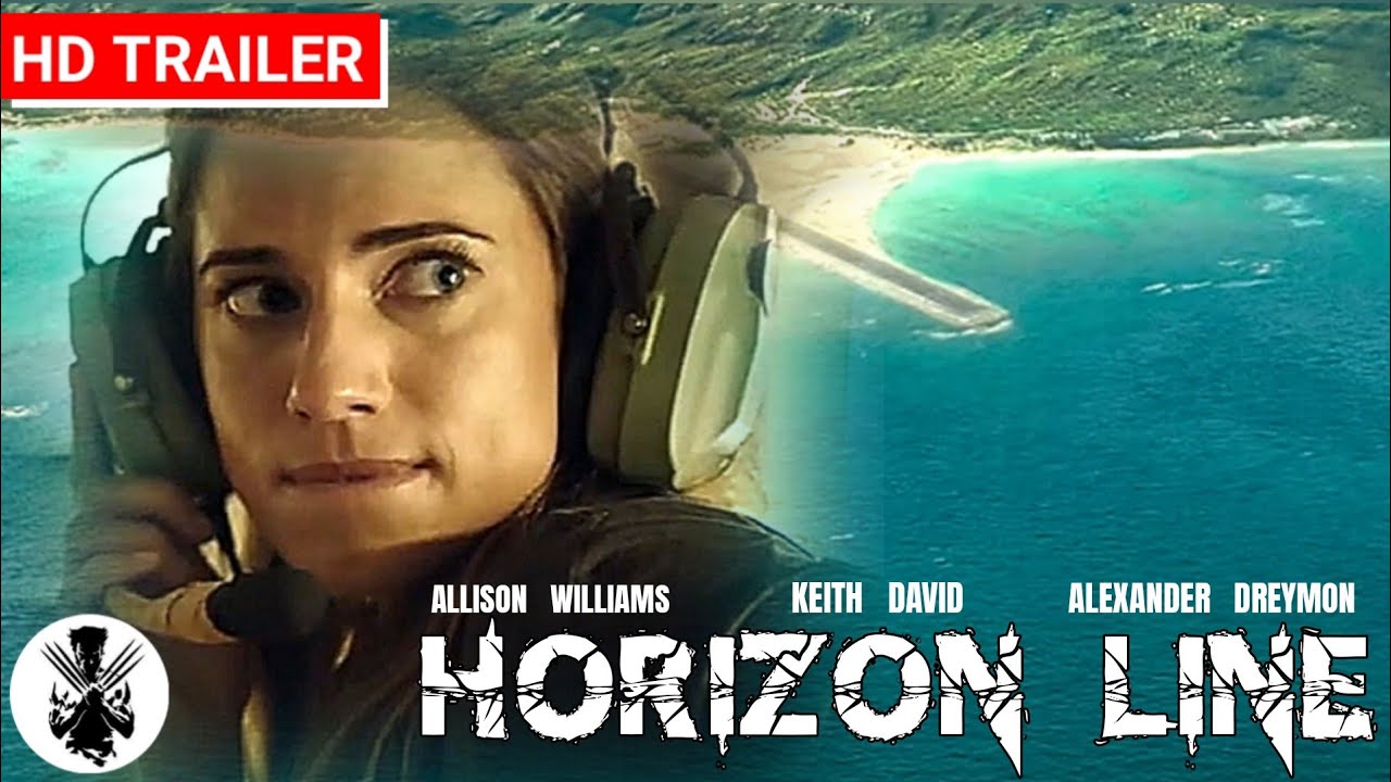 Horizon Line | Trailer | 2020 | Alexander Dreymon, Allison Williams | A Drama Thriller