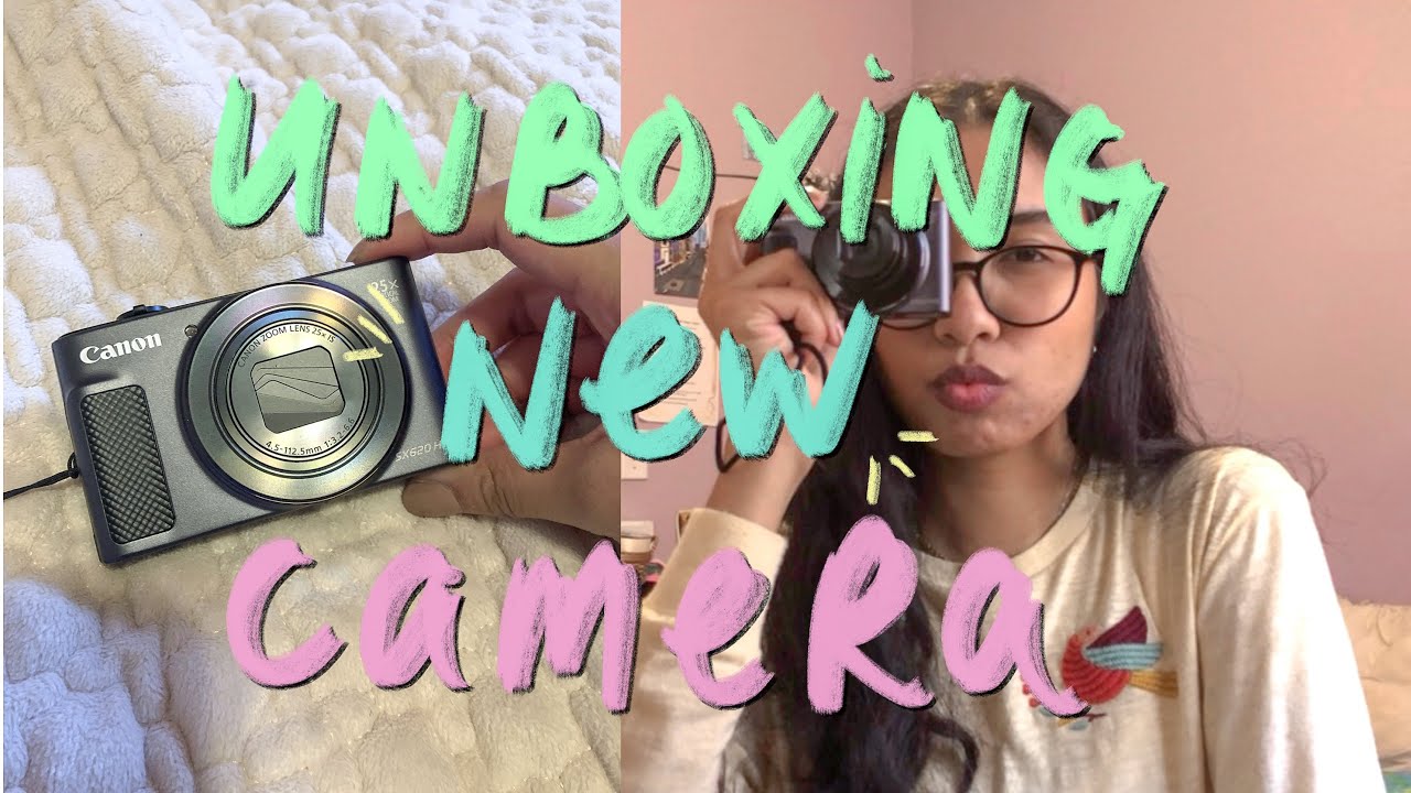 UNBOXING MY NEW CAMERA - CANON POWERSHOT SX620 HS