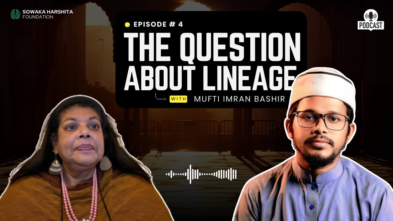 The Question About Lineage – Episode 4 | With Mufti Imran Bashir