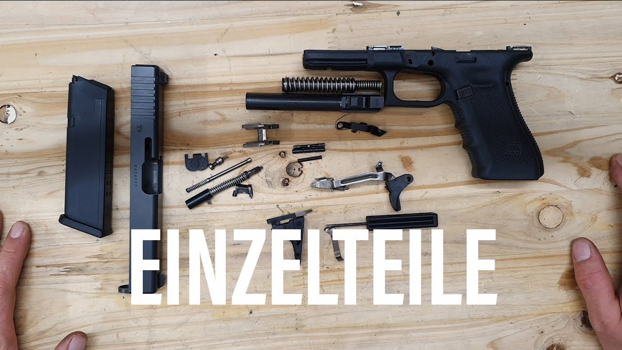 GLOCK 17 - Einzelteile / Zerlegen und Zusammenbauen