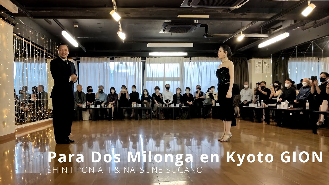 Para Dos Milonga Kyoto, Japan 2022 
