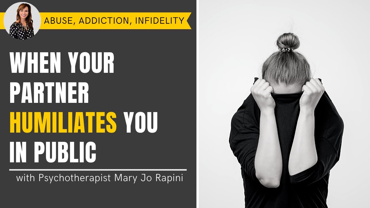 When Your Partner Humiliates You in Public