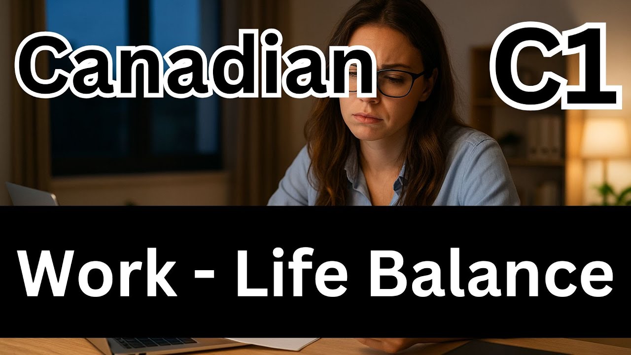 Work - Life Balance - Advanced (C1) English Listening Practice