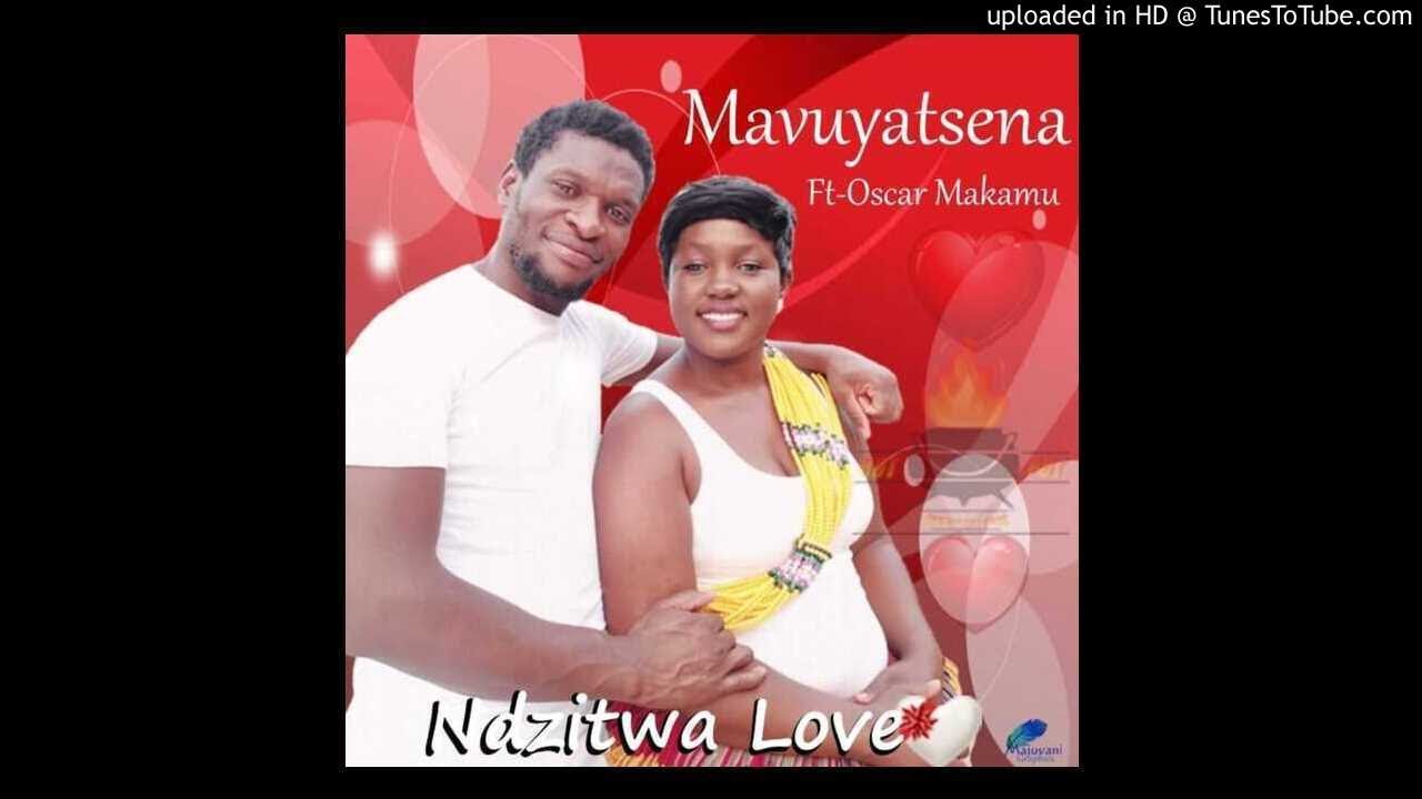 Mavuyatsena Ft Oscar Makamu - Ndzitwa Love