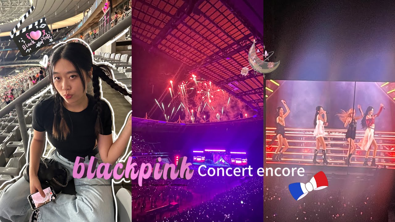 Vlog 🌻: Blackpink Concert encore au Stade de France ;)
