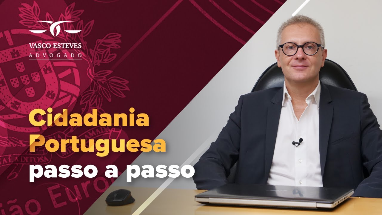 Cidadania Portuguesa passo a passo