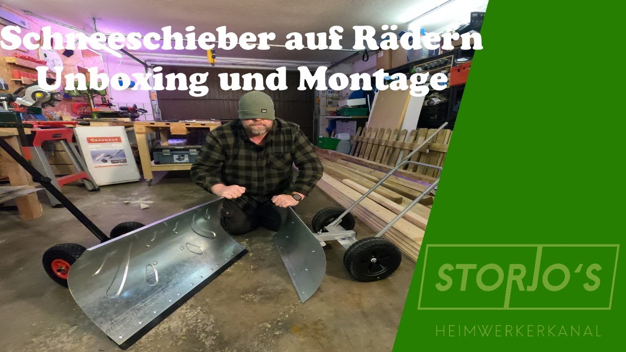 Schneeschieber auf Reifen | Unboxing | Montage | Storjos Heimwerkerkanal