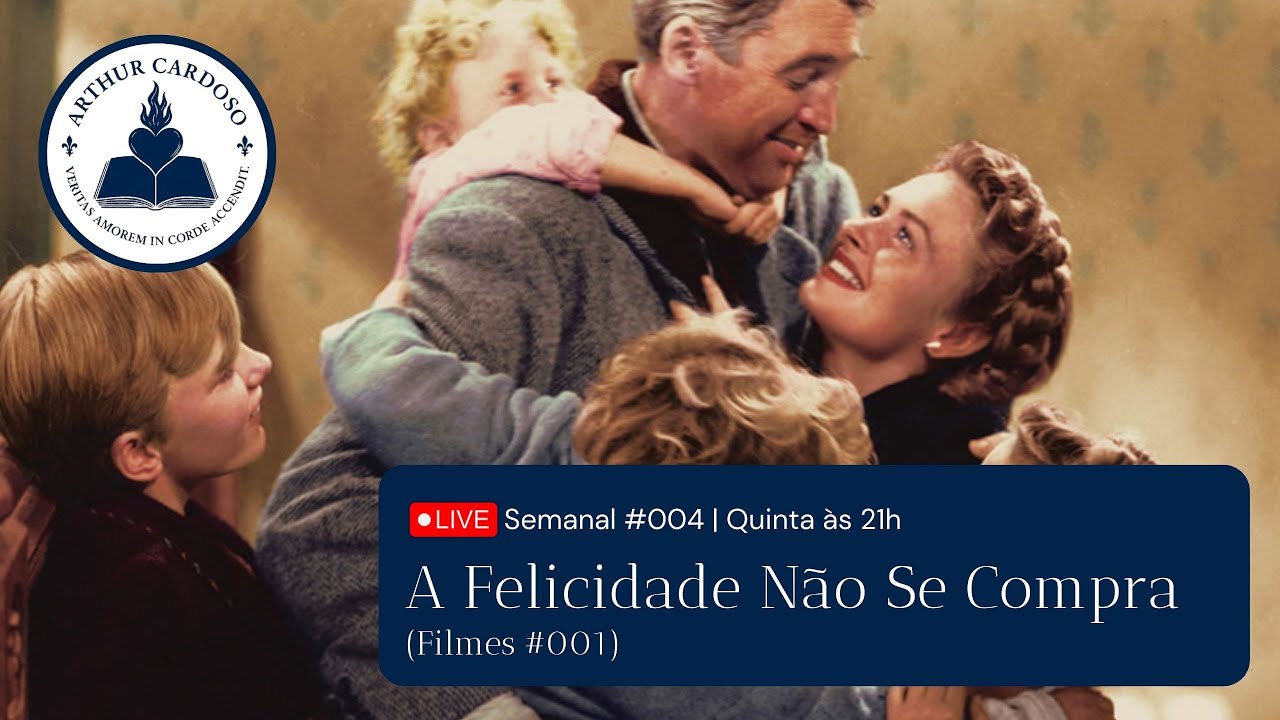 A Felicidade Não Se Compra (Filmes #001) | Live Semanal #005
