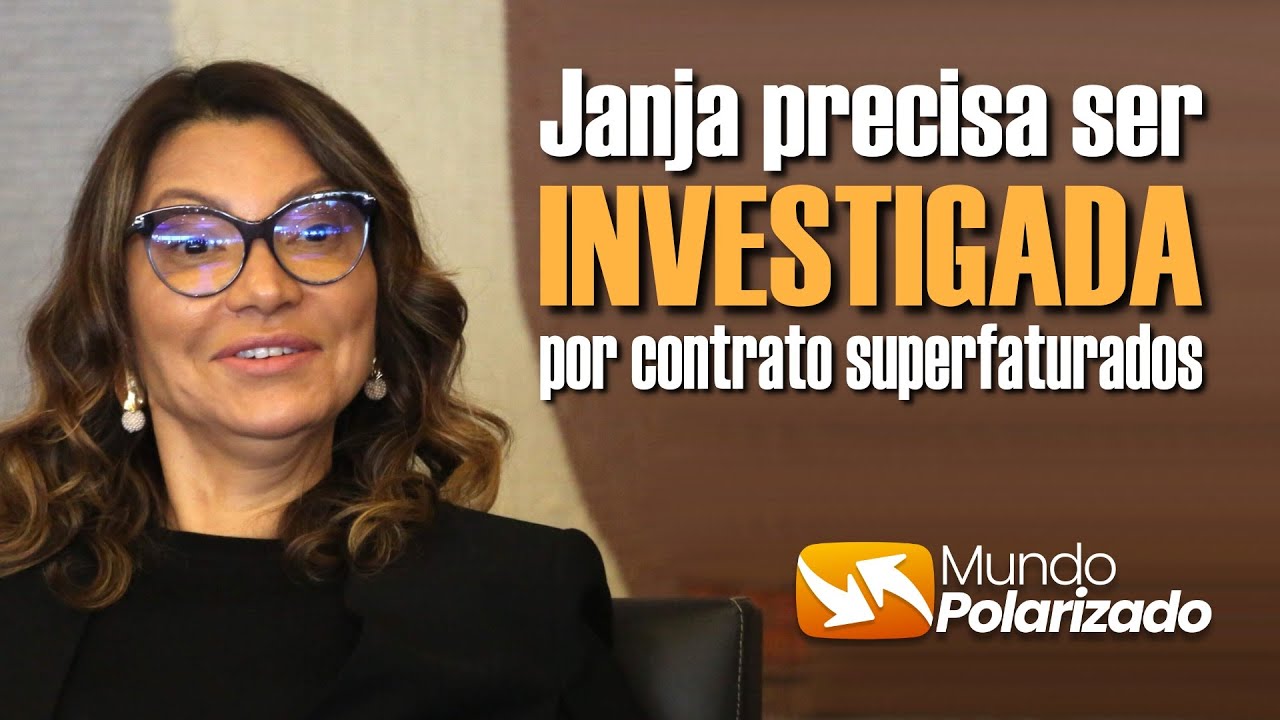 Janja precisa ser INVESTIGADA e PRESA por contratos SUPERFATURADOS