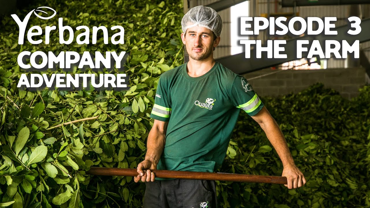 Yerbana Company Adventure - Brazil Ep. 3 The Farm