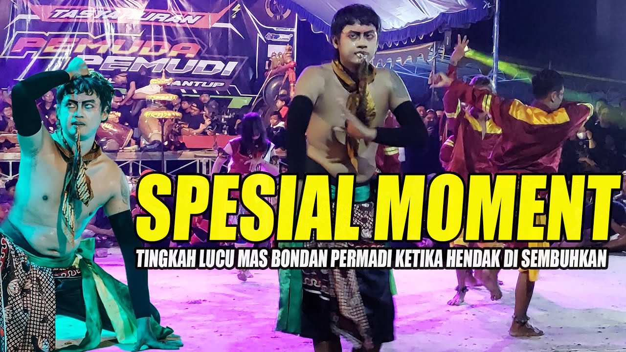 SPESIAL MOMENT TINGKAH LUCU MAS BONDAN PERMADI FT JARANAN NOGO PERTOLO TERBARU