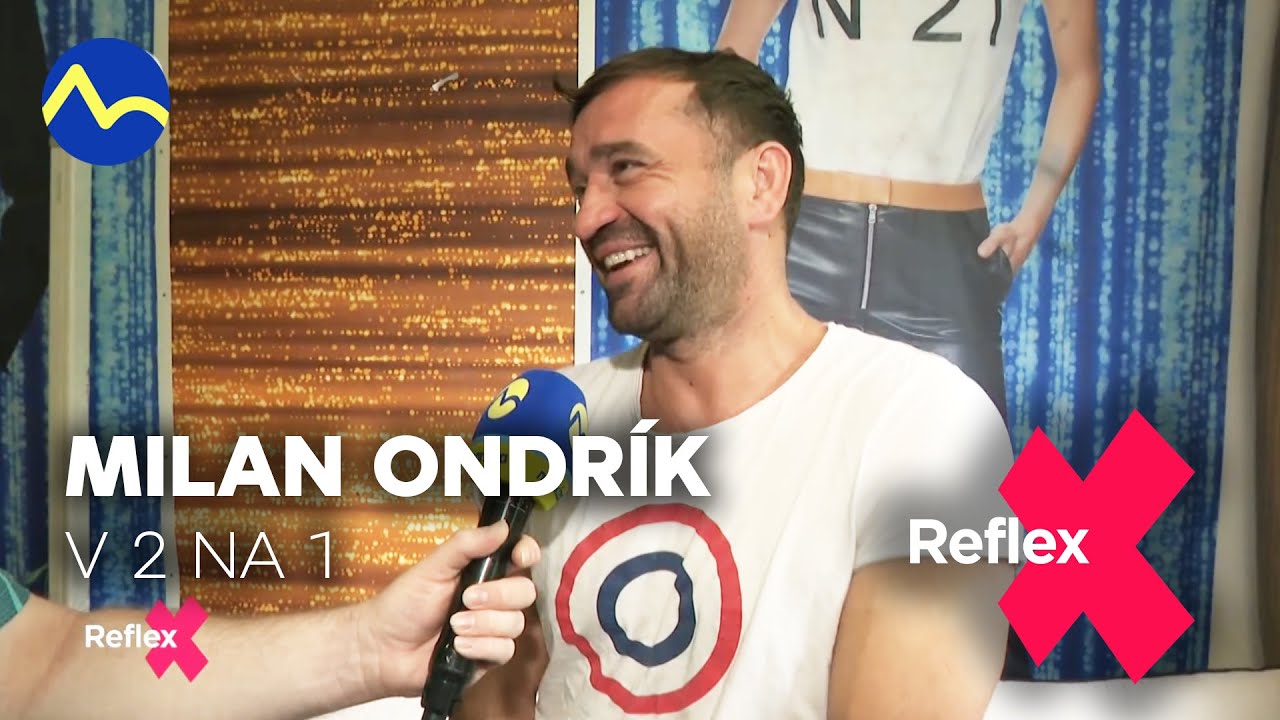 Pekne mu zavarili - Milan Ondrík | Reflex