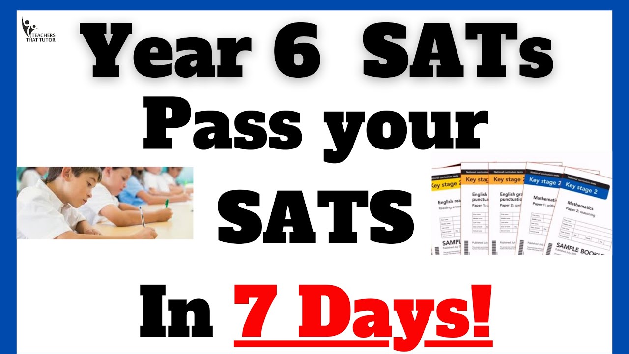 Сдайте экзамен SATS за 6 класс, всего за НЕДЕЛЮ повторения! (Как подготовиться)