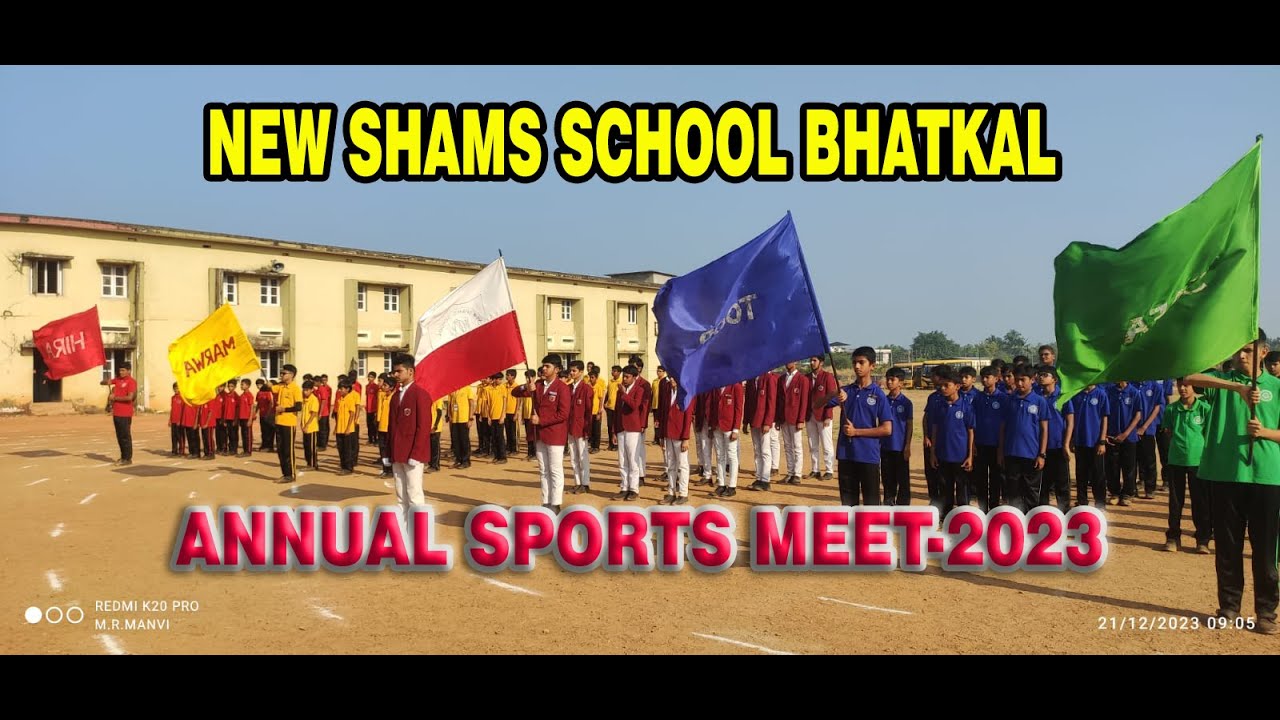 New Shams School Bhatkal Annual Sports Meet-2023 /Khel Haare laikin logon ka dil jeeten- Salik Nadvi