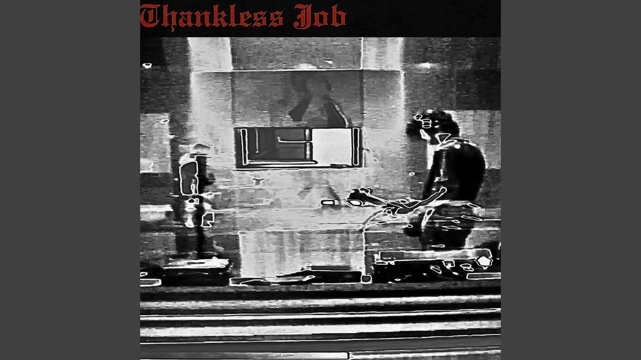 Thankless Job