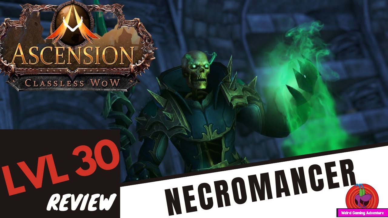 NECROMANCER AT LEVEL 30! | Conquest of Azeroth | Project Ascension - Classless WoW