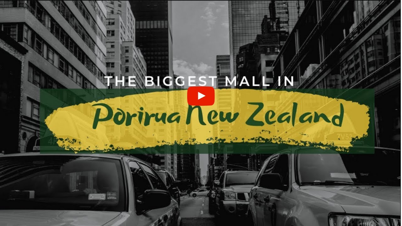 Biggest Mall in Porirua New Zealand