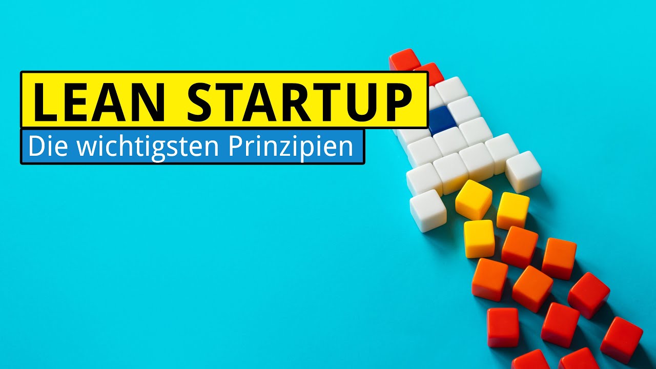 LEAN STARTUP: Die Essenz [Tipps]