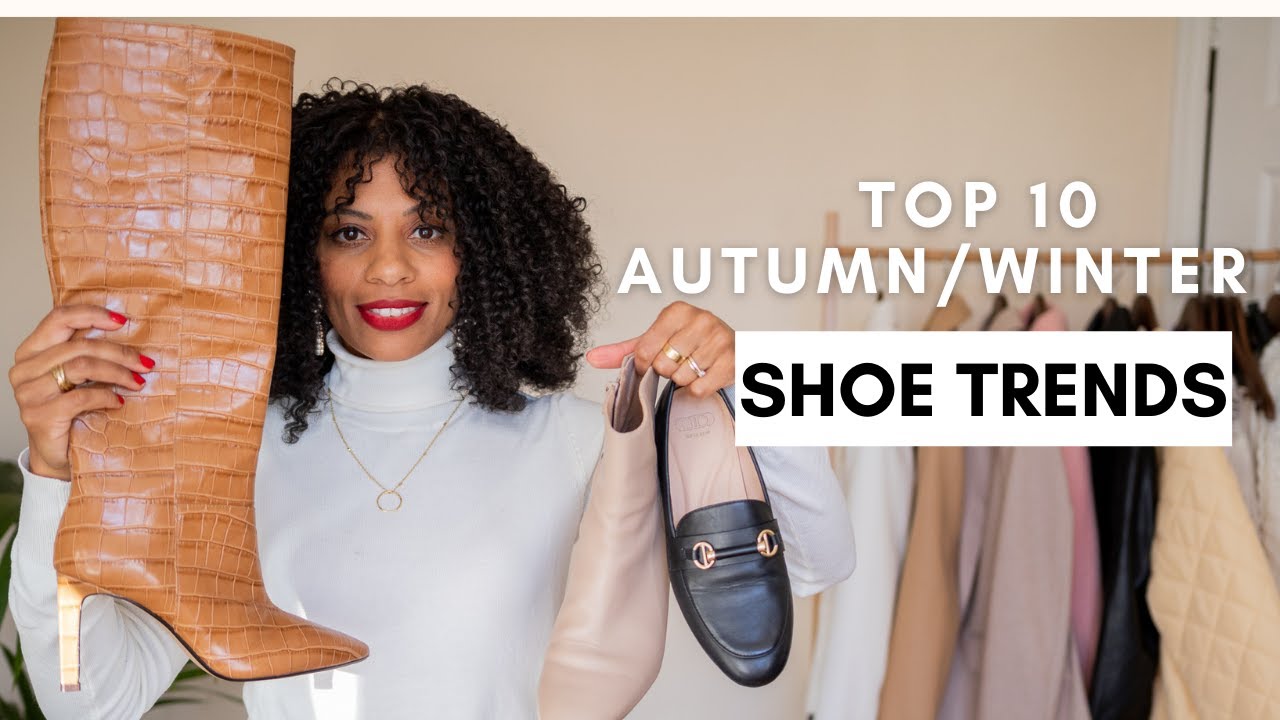 Top 10 Wearable Autumn/Winter Shoe Trends and How to Style Them
