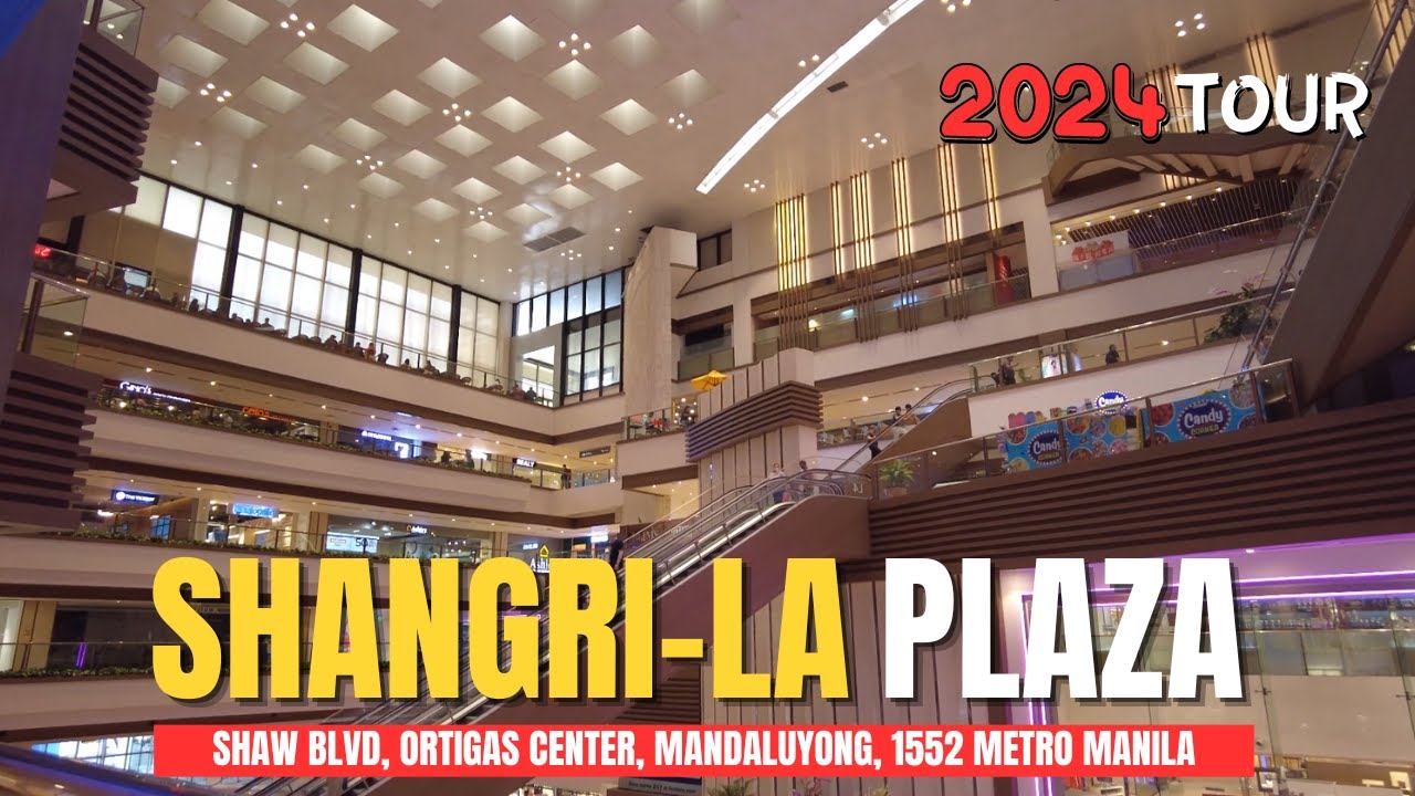 [4K] SHANGRI-LA PLAZA 2024 MALL TOUR