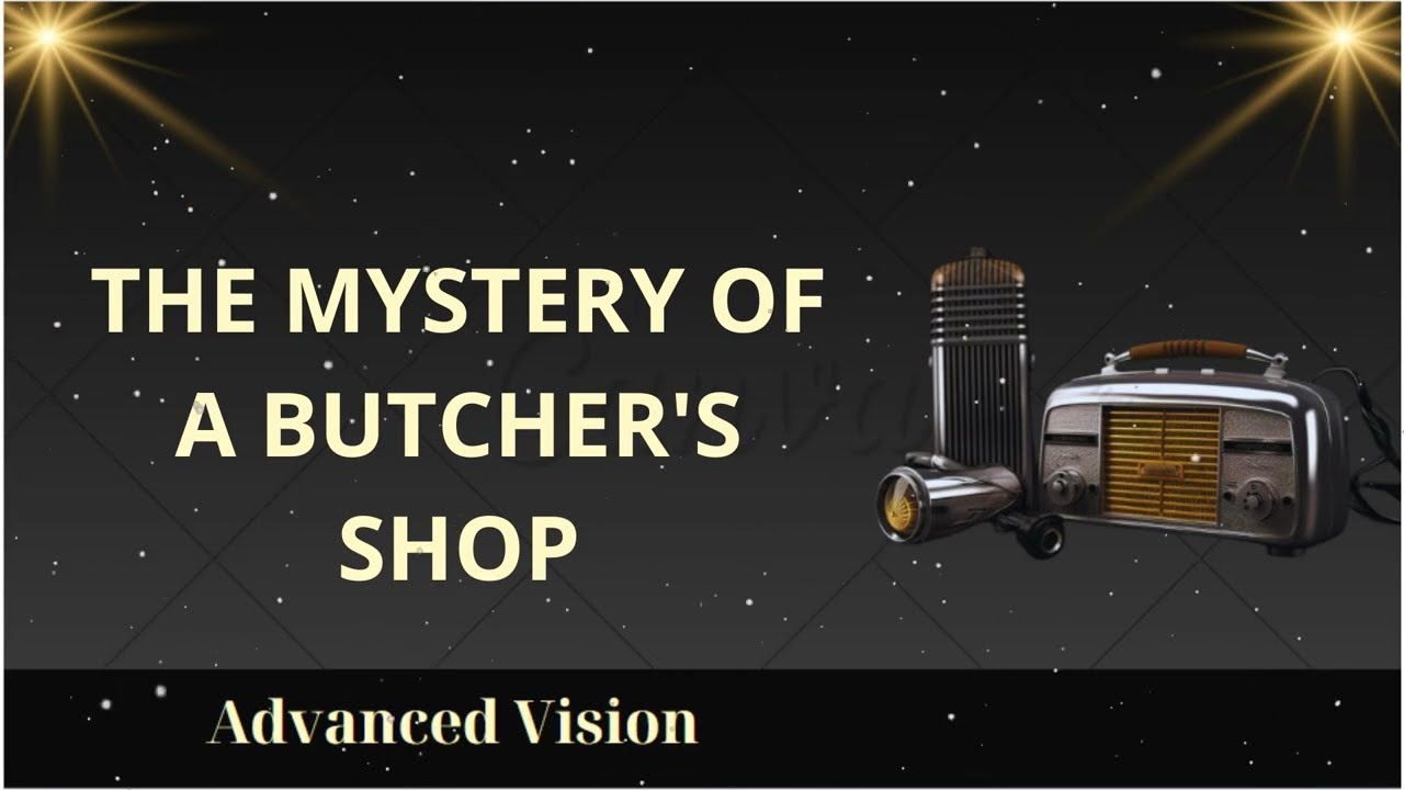 The Mystery of a Butcher's Shop || Advanced Vision