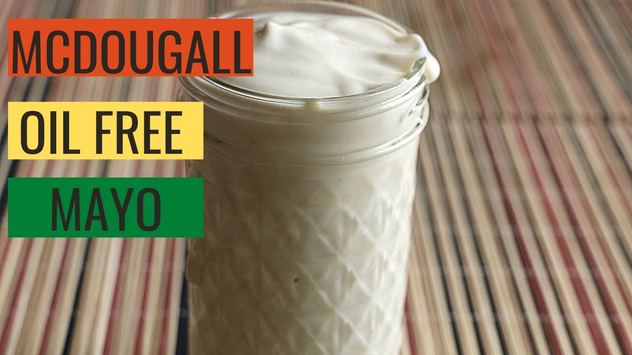 McDougall Oil Free Mayo-Starch Solution