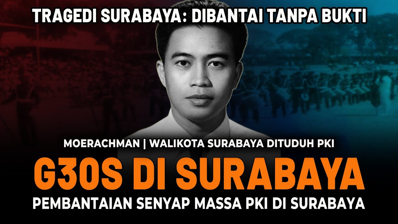 PEM8ANTAIAN SENYAP DI SURABAYA: Ketika Tuduhan PKI Menjadi Alasan Pem8unuhan Massal (1965)